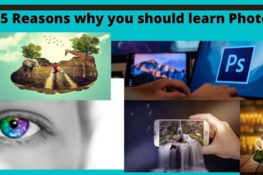 5 Reasons why you should learn Photoshop