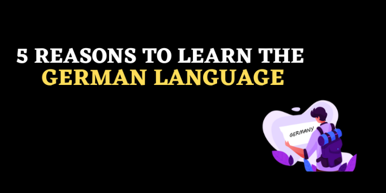 5 Reasons to learn the German Language