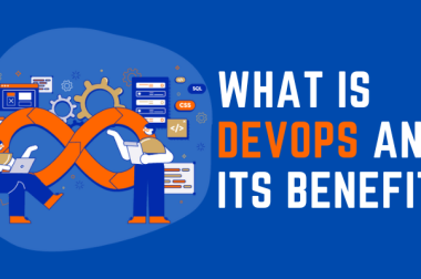 What Is DevOps And Its Benefits?