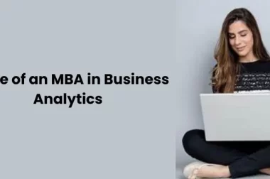 What is the scope of an MBA in Business Analytics?