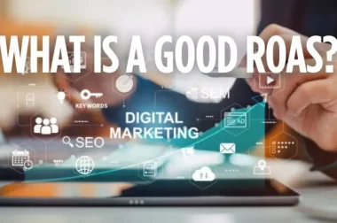 What is a Good ROAS?
